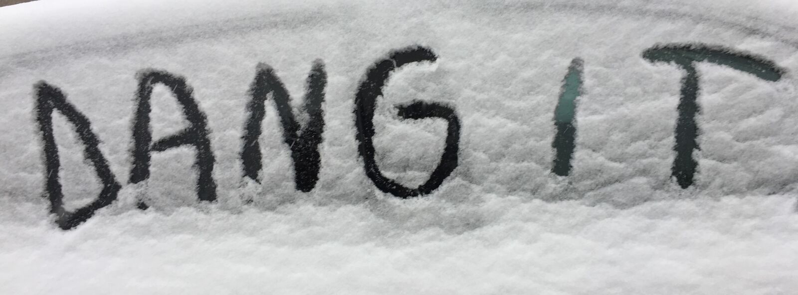 Apple iPhone 6s sample photo. Exclamation, snow writing, dangit photography